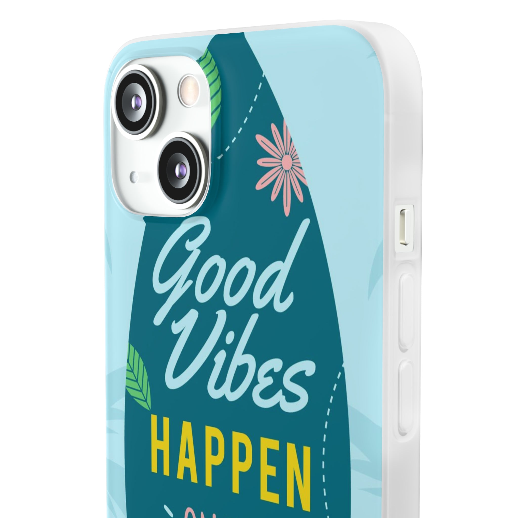 Good Vibes Happen Slim